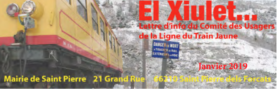 El Xiulet… La lettre du Comité des Usagers de la Ligne du Train Jaune (janvier 2019)